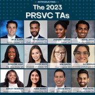 PRSVC 2023 TAs: Nick Elmer, Rohun Gupta, Jasmine Panton, Nikhil Shah, Rosevine Azap, Karen Bach, Jeni Smith, Ali Herman, Ashley Newman, Asha Nanda, Edgar Soto, and Neej Patel.